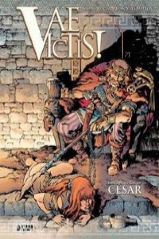 Könyv Las conquistas del César: Vae Victis! Integral, 3. SIMON ROCCA