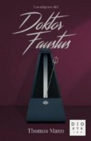 Könyv Los orígenes del "Doktor Faustus" : novela de una novela 