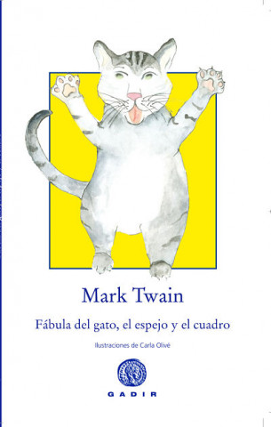 Книга Fábula del gato, el espejo y el cuadro Mark Twain