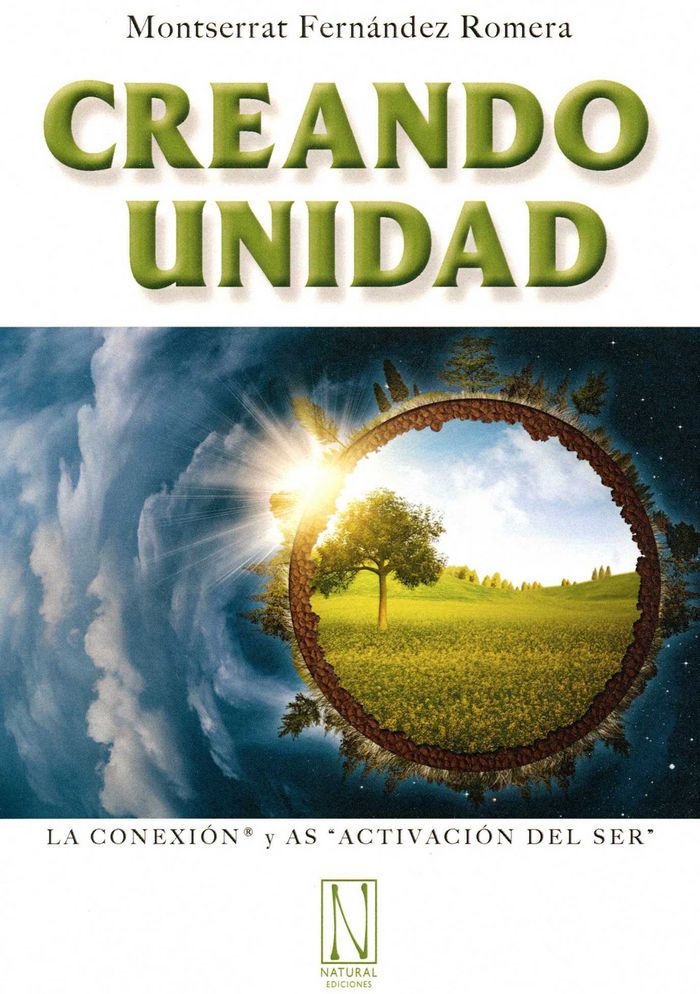 Buch Creando unidad: La conexión y A.S. "Activación del Ser" 