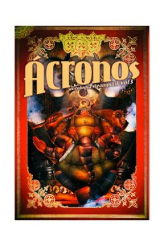 Carte Ácronos. Antología Steampunk 03 