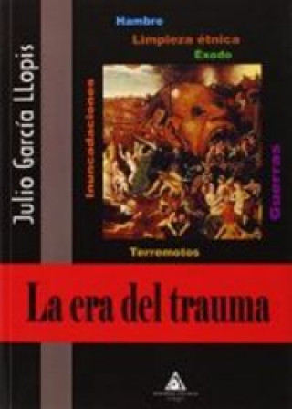 Kniha La era del trauma Julio García-Llopis