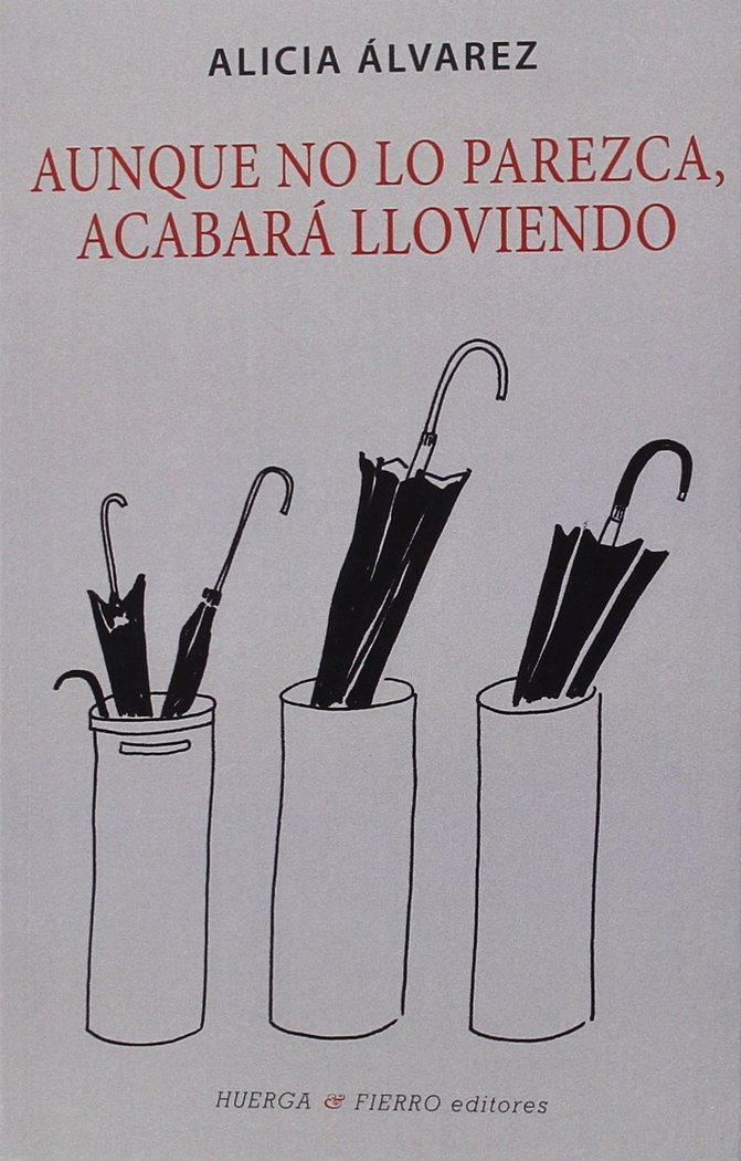 Libro Aunque no lo parezca, acabará lloviendo 