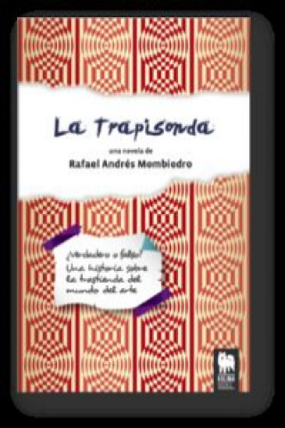 Kniha La Trapisonda Rafael Andrés Mombiedro