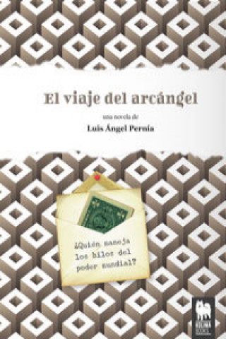 Kniha El viaje del arcángel LUIS ANGEL PERNIA