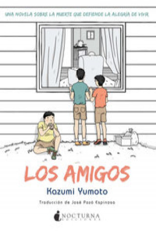 Kniha Los amigos KAZUMI YUMOTO