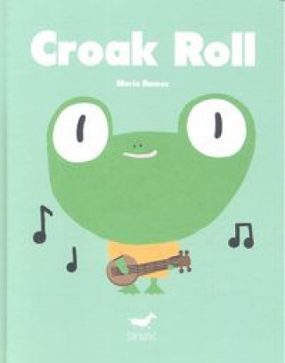 Kniha CROAK ROLL 