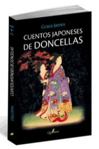 Kniha Cuentos Japoneses de Doncellas JAMES GRACE