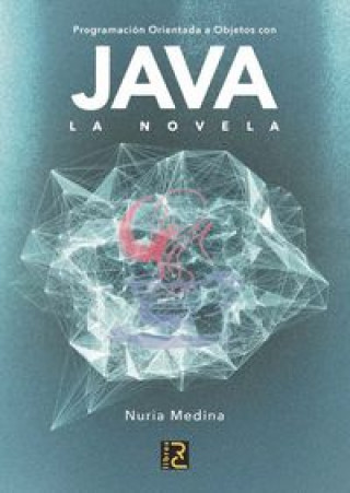 Książka Programación Orientada a Objetos con JAVA. La novela Medina Medina