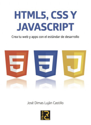 Kniha HTML 5, JavaScript y CSS JOSE DIMAS LUJAN CASTILLO