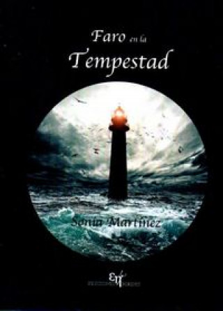 Kniha Faro en la Tempestad : Relatos que buscan la luz Sonia Martínez