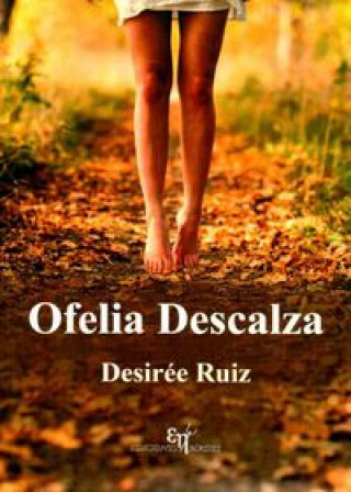 Könyv Ofelia descalza 