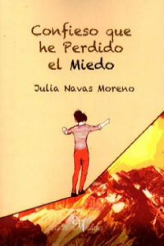 Livre Confieso que he perdido el miedo 