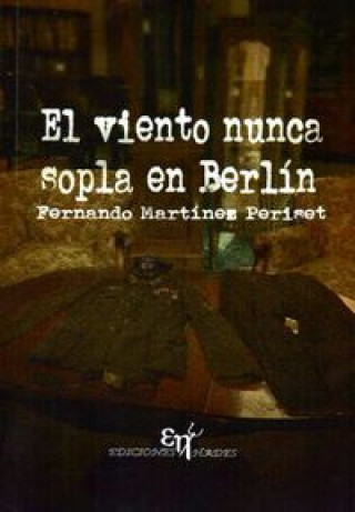 Könyv El viento nunca sopla en Berlín 