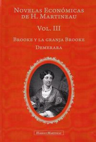 Carte Novelas Económicas de H. Martineau. Vol.III: Brooke y la Granja Brooke. Demerara 