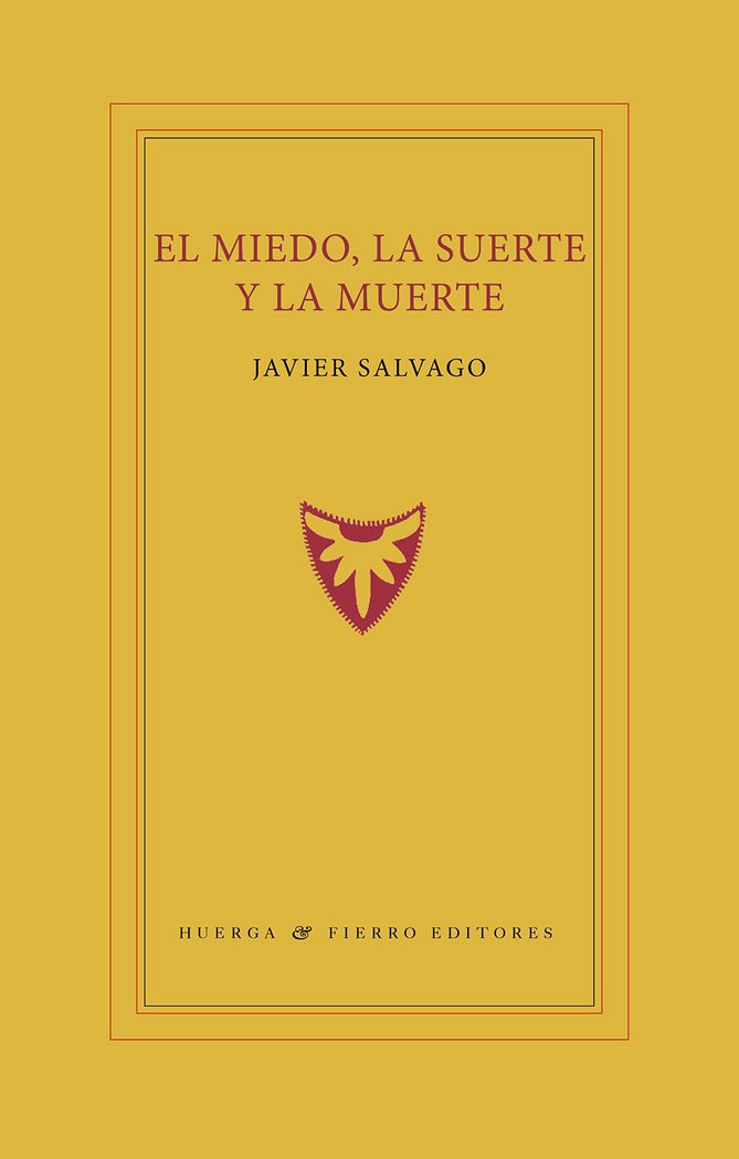 Carte El l miedo, la suerte y la muerte: cuentos del más acá, del más allá y el más adentro 