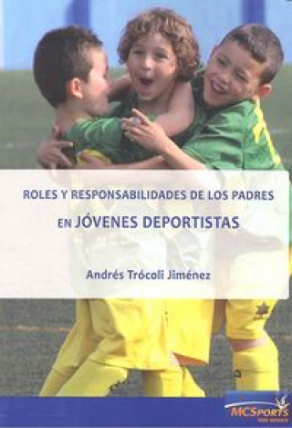 Buch Roles y responsabilidades de los padres en jóvenes deportistas 