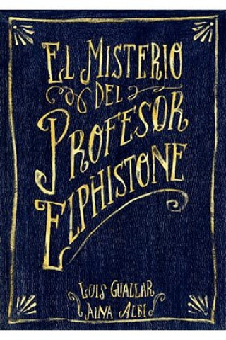 Kniha El Misterio Del Profesor Elphistone 