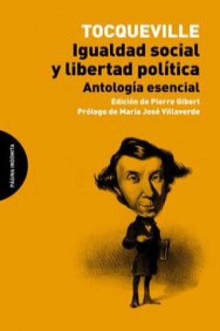 Könyv Igualdad social y libertad política : antología esencial 