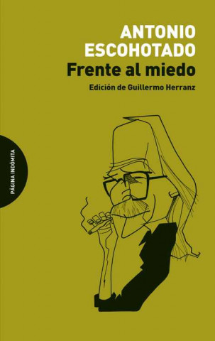 Kniha Frente al miedo ANTONIO ESCOHOTADO