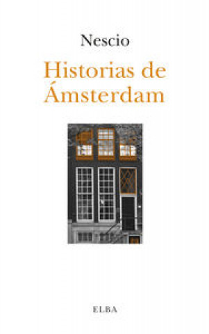 Kniha Historias de Ámsterdam 