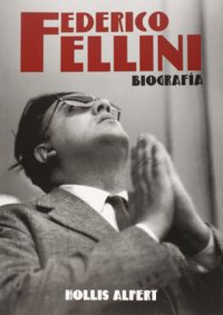 Kniha Federico Fellini. Biografía 