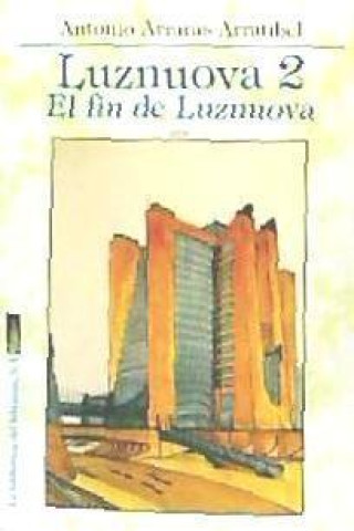 Книга Luznuova 2. El fin de Luznuova 