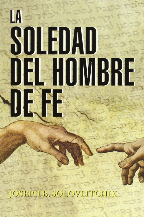 Kniha La soledad del hombre de Fe 