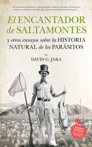 Könyv El encantador de saltamontes : y otros ensayos sobre la historia natural de los parásitos DAVID GONZALEZ JARA