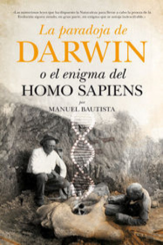 Książka La paradoja de Darwin o El enigma del Homo sapiens 