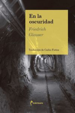 Buch EN LA OSCURIDAD FRIEDRICH GLAUSER