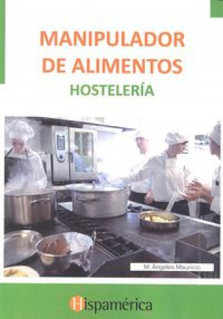 Kniha Manipulador de alimentos : hostelería 