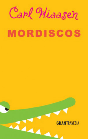 Knjiga Mordiscos CARL HIAASEN