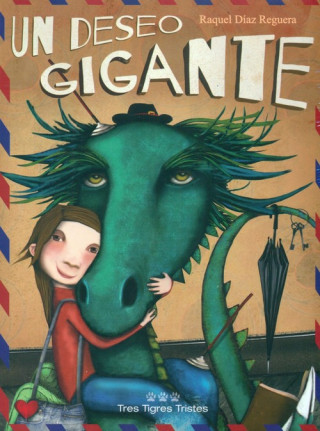 Kniha Un deseo gigante REGUERA