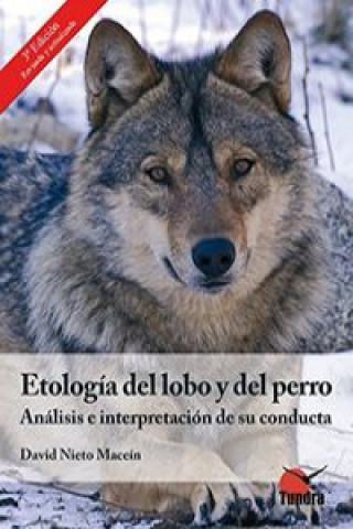 Kniha Etología del lobo y del perro DAVID NIETO MACEIN