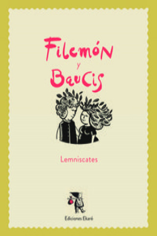 Kniha Filemón y Baucis LEMNISCATES