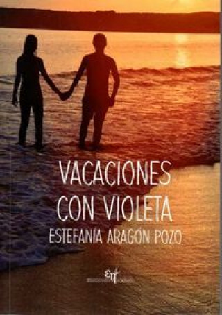 Книга Vacaciones con Violeta Aragón Pozo