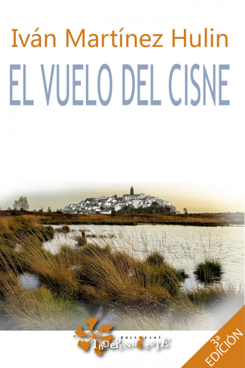 Book El vuelo del cisne Iván Martínez Hulin