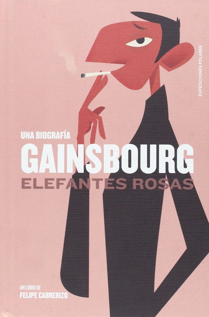 Knjiga Gainsbourg : elefantes rosas 