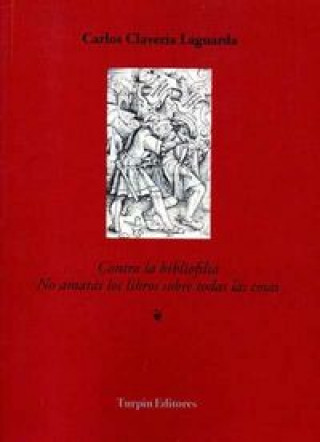 Книга Contra la bibliofilia 