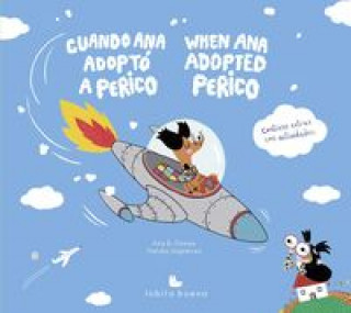 Könyv Cuando Ana adoptó a Perico ANA BELEN GOMEZ PEREZ