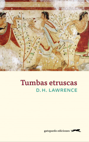 Kniha Tumbas etruscas D.H. LAWRENCE