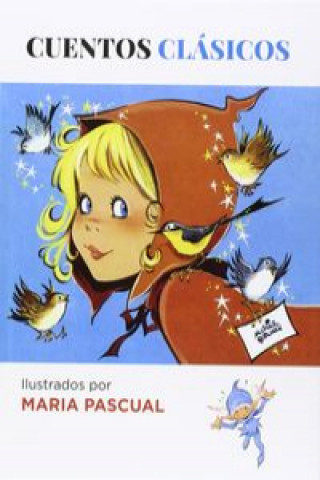 Book CUENTOS CLÁSICOS DE MARIA PASCUAL MARIA PASCUAL