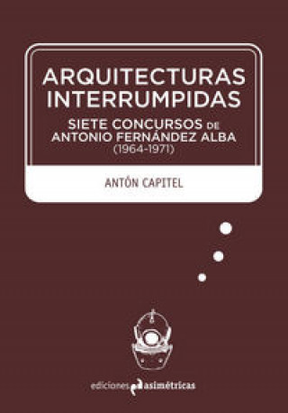 Kniha Arquitecturas interrumpidas 