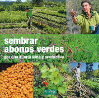 Knjiga SEMBRAR ABONOS VERDES PASCAL ASPE