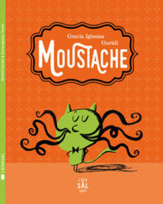 Kniha Moustache GRACIA IGLESIAS