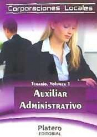 Buch Auxiliares Administrativos de Corporaciones locales. Temario, volumen 1 