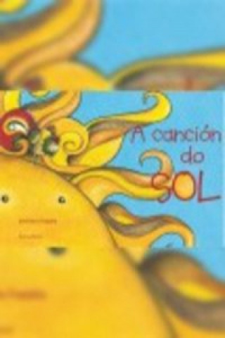 Knjiga A canción do Sol ESTEFANIA PADULLES ESTEVEZ