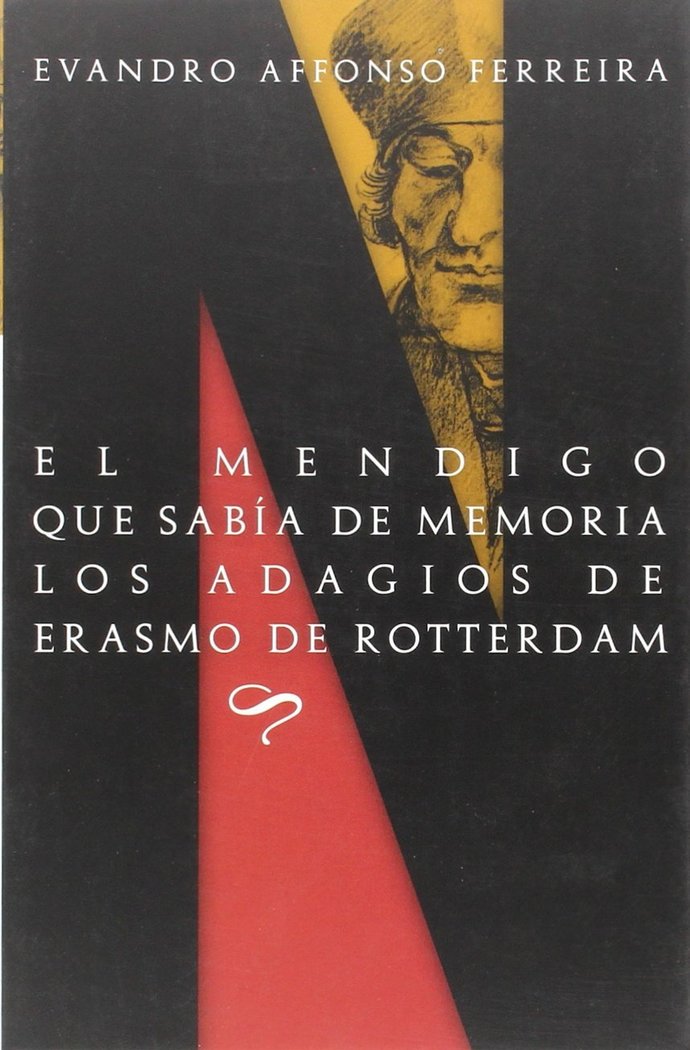 Book El mendigo que sabía de memoria los adagios de Erasmo de Rotterdam Evandro Affonso Ferreira