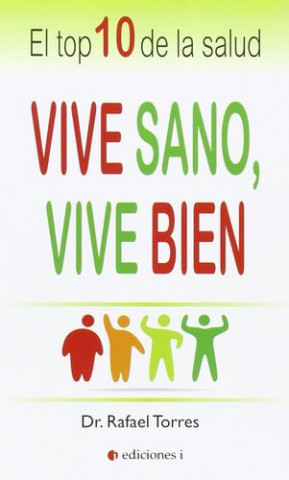Livro Vive sano, vive bien TORRES COLLADO